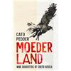 John Murray Publishers Ltd Moederland: Nine Daughters of South Africa