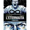 Panini Comics Il mondo pentito. L'eternauta