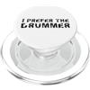 Drummer Theme Apparel Preferisco il batterista PopSockets PopGrip per MagSafe