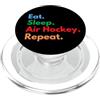 PuckPlay Gear Eat Sleep Air Hockey Repeat per gli amanti dell'air hockey PopSockets PopGrip per MagSafe