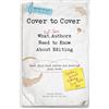 Write On Ink Publishing Cover to Cover: What First-Time Authors Need to Know About Editing (read this book before you publish your book) REVISED EDITION