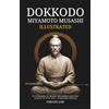 Timeless Lore Dokkodo Miyamoto Musashi (Illustrated): 21 Principles to Master Discipline and Take Control of Your Life | Expanded Edition