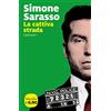 Marsilio La cattiva strada. Cent'anni (Vol. 1)
