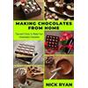 Nick Ryan Making Chocolates from Home (Tascabile) 1