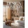 Aurelia Venn Publishing Design Moments Interior Design (Tascabile)