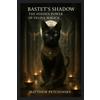 Matthew Petchinsky Bastet's Shadow (Tascabile) Apophis's Magick