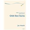 Joe Hisaishi Ghibli Best Stories Original Edition NUOVO