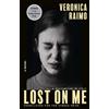 Veronica Raimo Lost on Me (Tascabile)