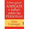 Dale Carnegie Cómo Ganar Amigos E Influir En Los Demás (Tascabile)