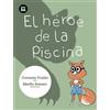 Carmela Trujillo El Héroe de la Piscina (Tascabile)