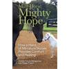 Peggy Frezon De Mini Horse, Mighty Hope - How a Herd of Miniature Ho (Tascabile)