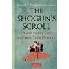 Stephen F. Kaufman The Shogun's Scroll (Tascabile)