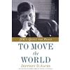 Jeffrey D. Sachs To Move the World (Tascabile)