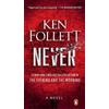 Ken Follett Never (Tascabile)
