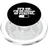 Fukitol Funny Sarcasm Tees and Gifts It's Ok I'm on 500mg of Fukitol Funny Sarcasm Humor PopSockets PopGrip per MagSafe