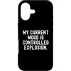 Sarcastic Humor Statement Custodia per iPhone 17 il mio umore attuale è un'esplosione controllata Witty Sarcastic