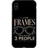 Optical Optometry Eye Care Designs Custodia per iPhone XS Max Ottico Mi piacciono le cornici e forse 3 Persone Occhiali