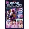 Dragon D'Or KPop Demon Hunters: Le roman graphique du film