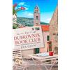 One More Chapter The Dubrovnik Book Club: Escape to Croatia and join a new book club with friends, favourite reads and a mystery to unravel in 2025…