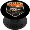 Let's Roll Camping RV Camper Caravan Own Let's Roll Camping RV Camper Caravan Proprietario Natura Montagne PopSockets PopGrip Adesivo