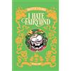Skottie Young I Hate Fairyland Book Two (Copertina rigida)