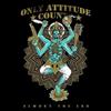 Only Attitude Counts Almost The End (CD)
