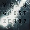 Zero 7 Yeah Ghost (CD) Album