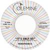 Monophonics It's Only Us Limited 7" Single