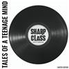 Sharp Class Tales of a Teenage Mind (Limited Edition) (Vinyl LP)