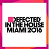 Various Artists Defected in the House: Miami 2016 (CD) Album