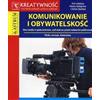 ISBN Komunikowanie i obywatelskość Mass media w społeczeństwie, czyli atak na system nadawców publicznych, Polski, Broszurowa okładka, 254 stron(y)