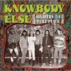 Knowbody Else Soldiers of Pure Peace (CD)
