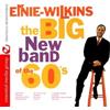 Ernie Wilkins And His Orche The Big New Band Of The 60's (Digitally Remaste (CD)