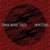 Simian Mobile Disco Unpatterns (CD) Album (Deluxe Edition)