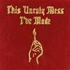 Macklemore & Ryan Lewis This Unruly Mess I've Made (CD) Clean Album