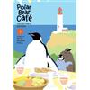 Aloha Higa Polar Bear Café: Collector's Edition Vol. 3 (Tascabile)