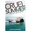 Juno Dawson Cruel Summer (Tascabile)