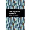 Israel Zangwill The Big Bow Mystery (Tascabile) Mint Editions