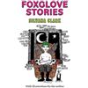 Silvana Clark Foxglove Stories (Tascabile)