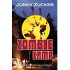 Jonny Zucker Zombie Camp (Tascabile) Toxic