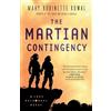 Mary Robinette Kowal The Martian Contingency (Tascabile) Lady Astronaut