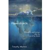 Timothy Morton Hyperobjects (Tascabile) Posthumanities