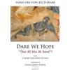 Hans Urs von Balthasar Dare We Hope That All Men be Saved (Tascabile)