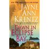 Jayne Ann Krentz Dawn in Eclipse Bay (Tascabile) Eclipse Bay