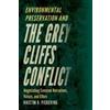 Kristin D. Picke Environmental Preservation and the Grey Cliffs Conf (Tascabile)