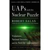 New Page Books UAPs and the Nuclear Puzzle: Visitations, National Security, and the Need for Transparency