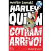Il Castoro Gotham arrivo! Harley Quinn
