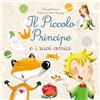 Joybook Il piccolo principe e i suoi amici. Ediz. a colori