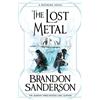 Gollancz The Lost Metal : A Mistborn Novel