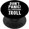 Funny Sarcastic T-Shirts & Gifts Troll PopSockets PopGrip Adesivo